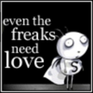 Freaks_Need_Love_Too